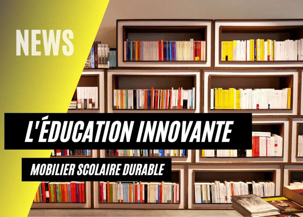 mobilier scolaire ecologique